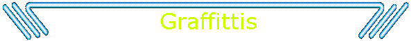 Graffittis