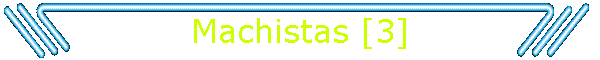 Machistas [3]